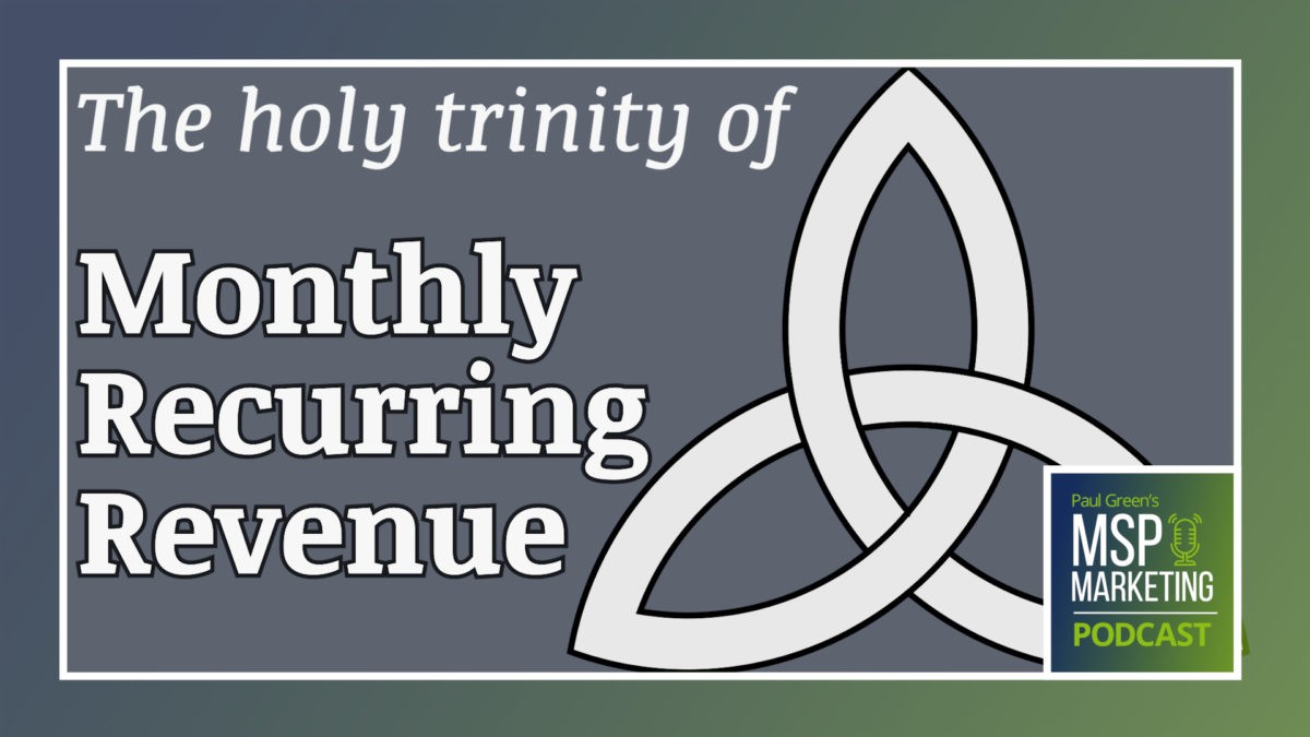 Episode 89: The holy trinity of Monthly Recurring Revenue