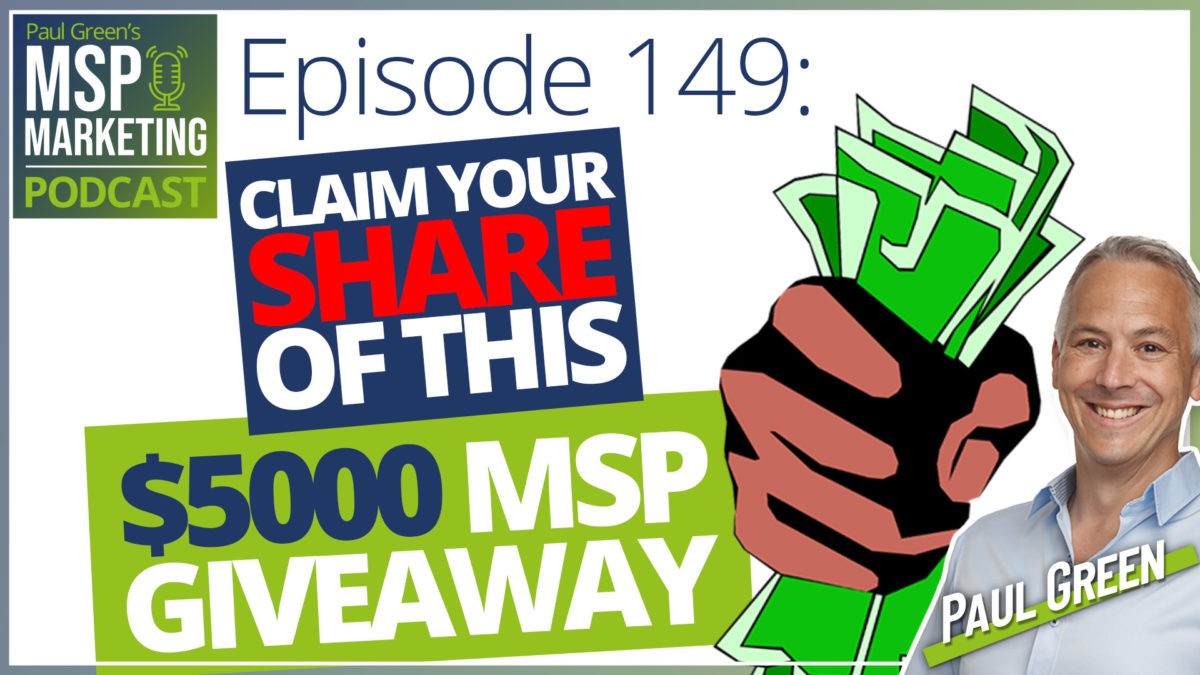 Episode 149: Claim your share of this $5,000 MSP giveaway