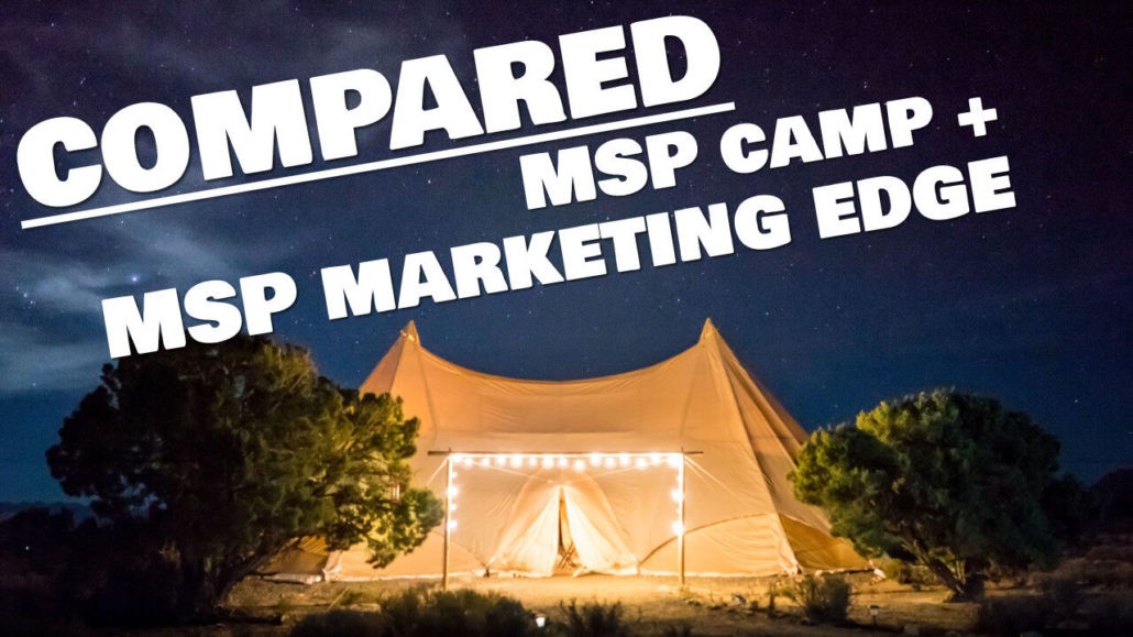MSP Camp vs MSP Marketing Edge_ Which is the best for marketing content