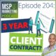 Episode 204: New client? Why you should ask for a 3 year contract