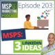 Episode 203: 3 ideas for better LinkedIn engagement