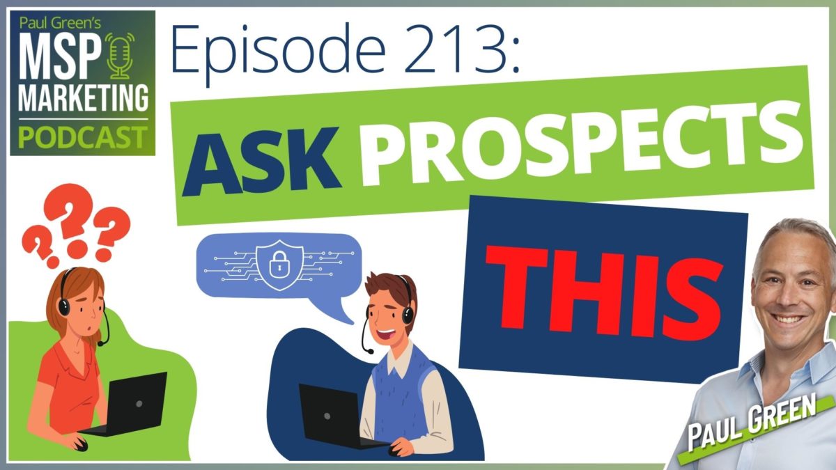 Episode 213: Ask prospects this cyber security question