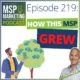 Episode 219: How this MSP grew from 0 to 25 staff