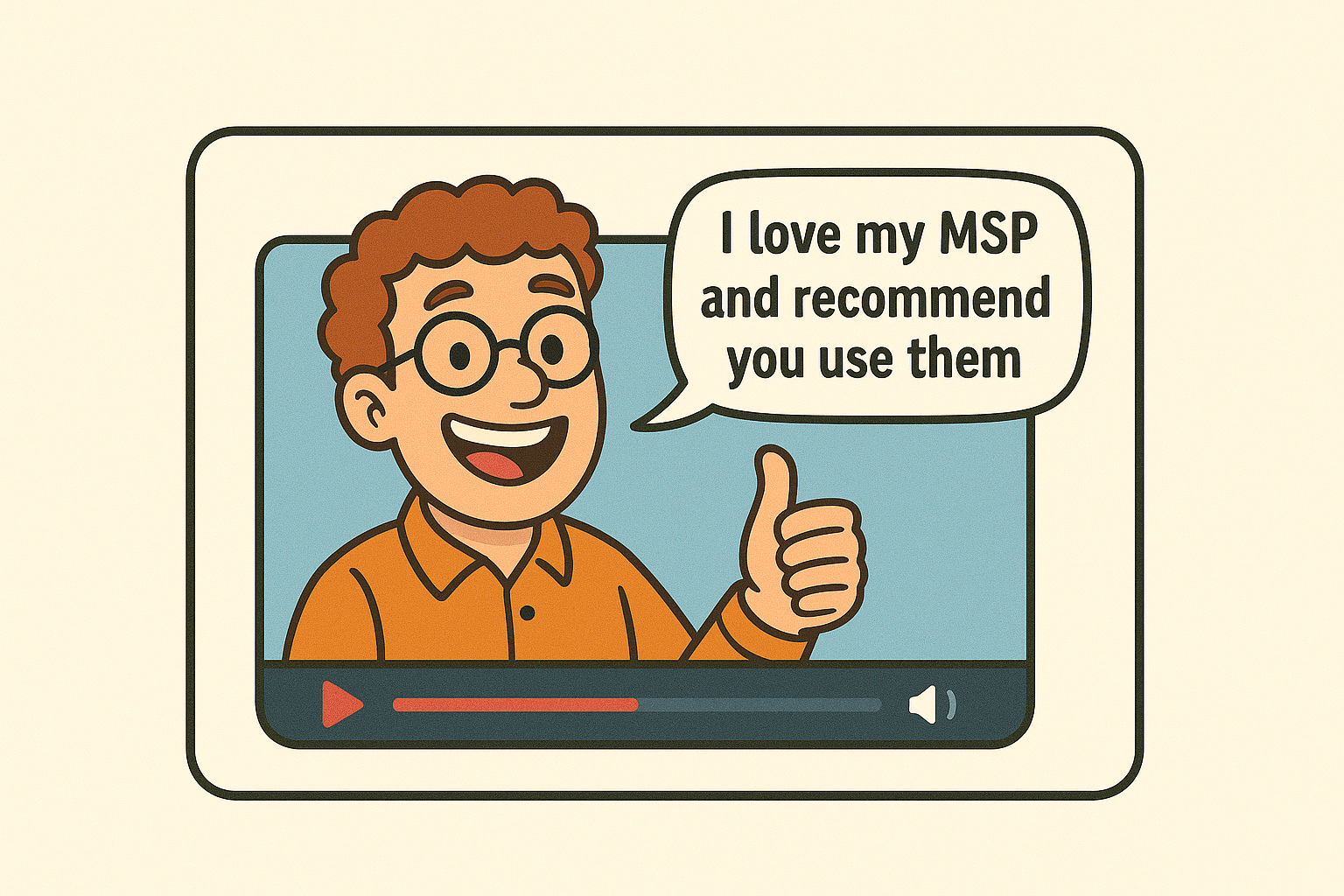 Step by step instructions to get a video testimonial for your MSP