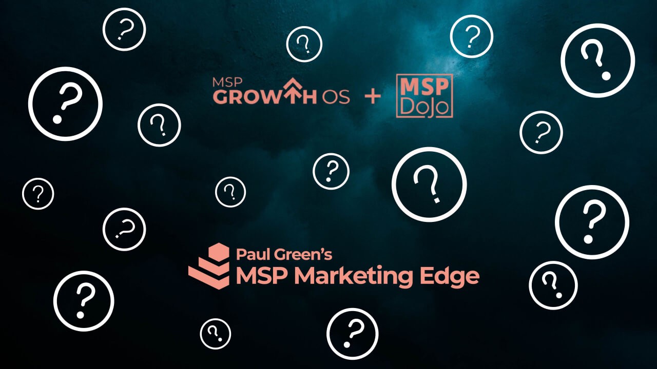 MSP Dojo vs Paul Green's MSP Marketing Edge