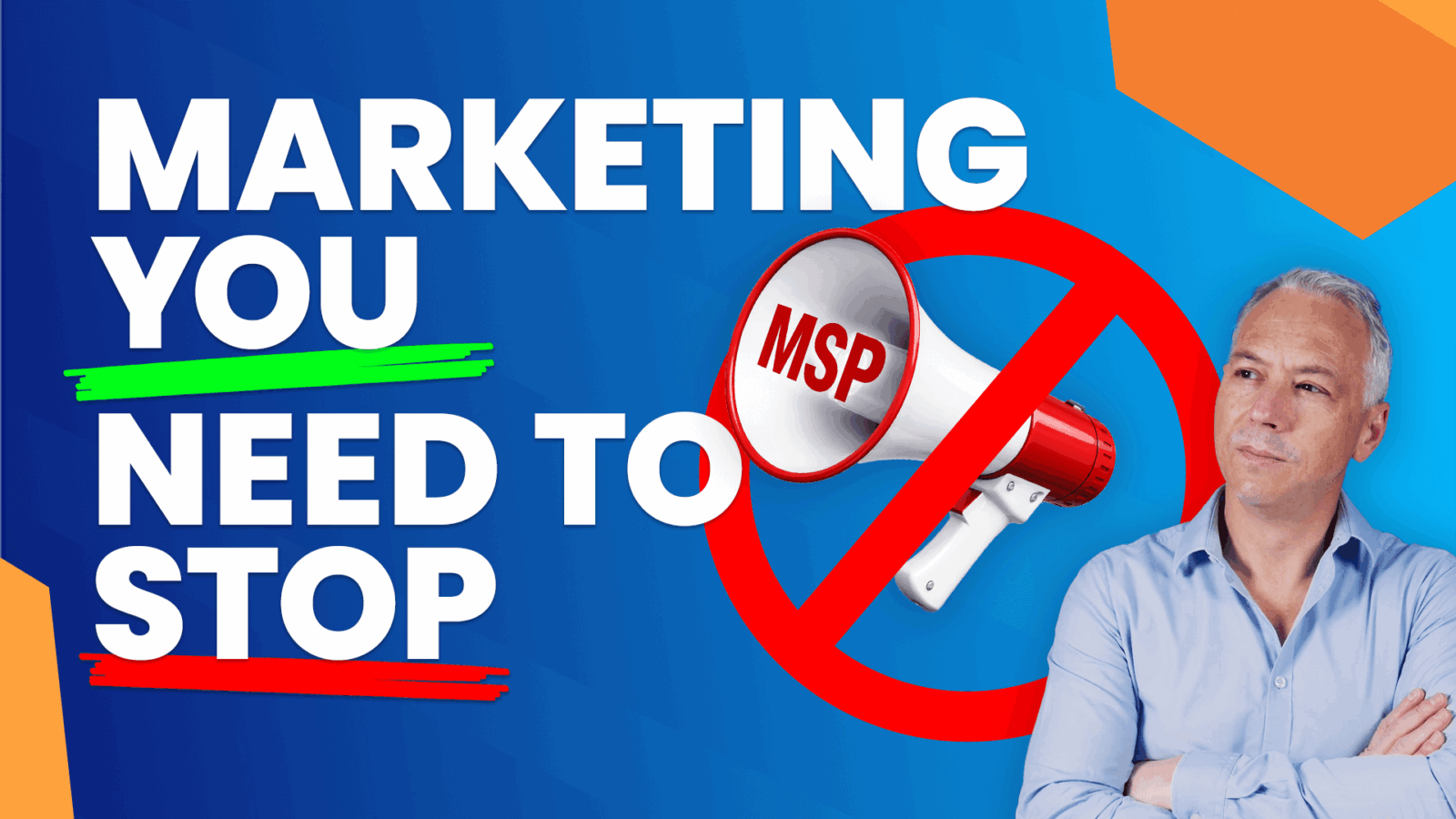 Marketing tasks MSP owners should NEVER touch