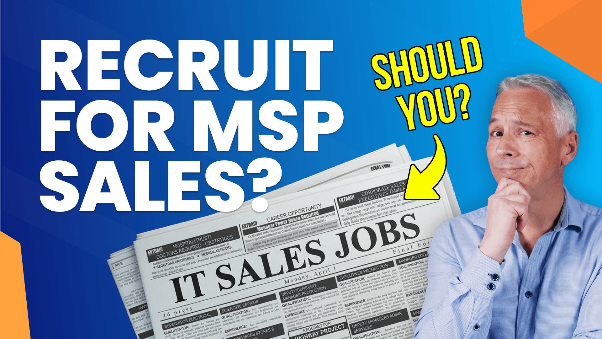 MSPs: Hiring A Salesperson Is A Mistake