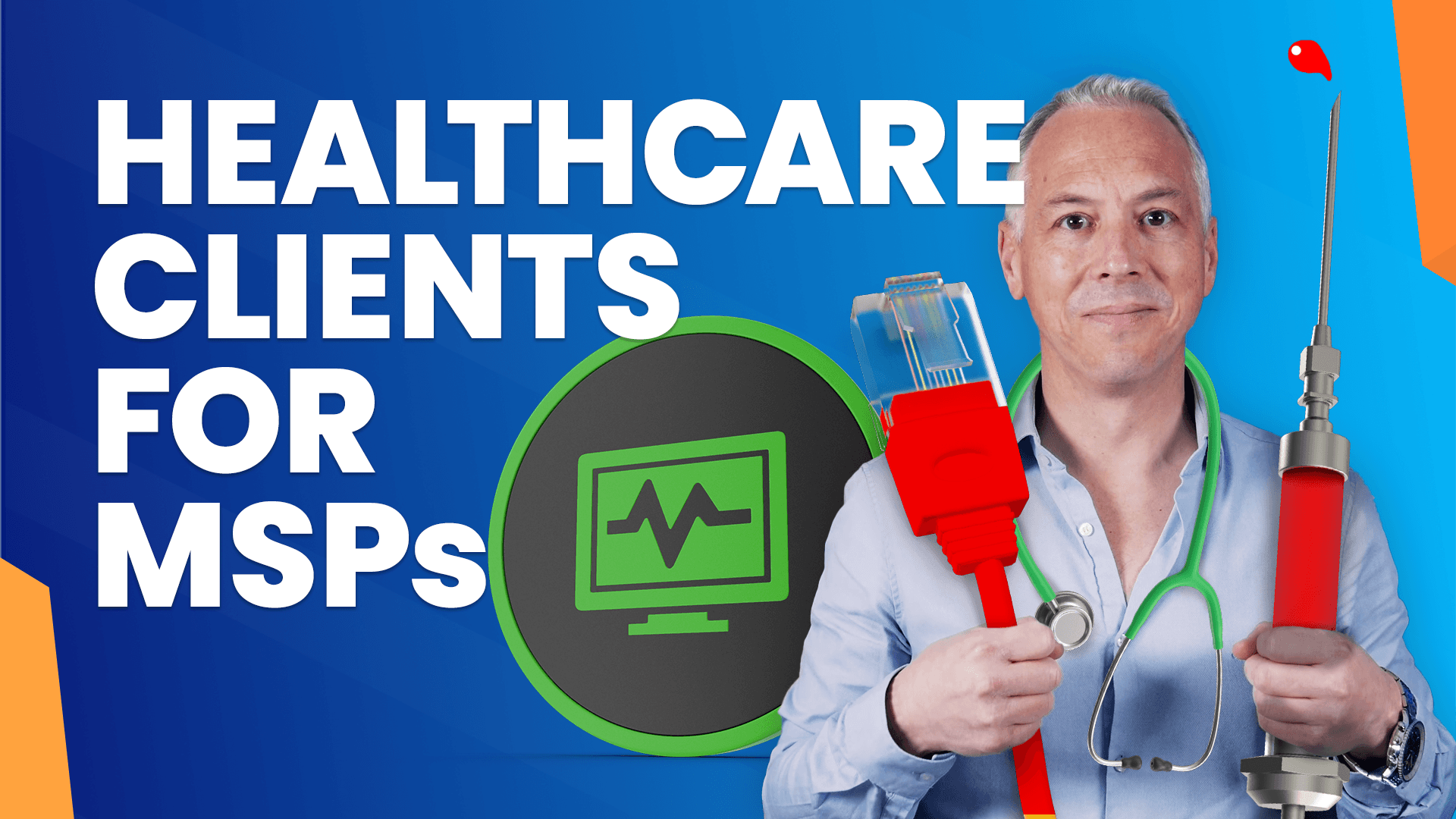 Deep Dive: How MSPs Win Healthcare Clients