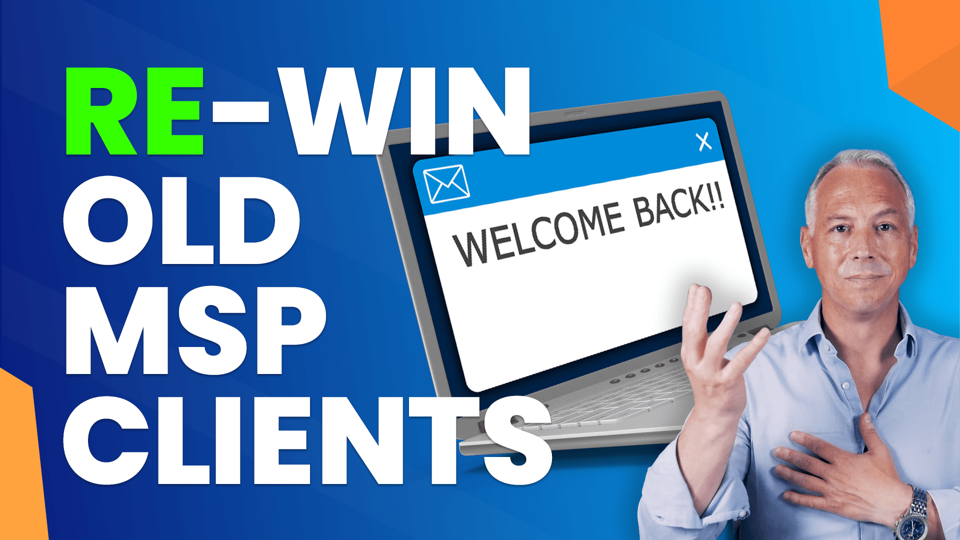 MSPs: How To Win Back Clients Who Left