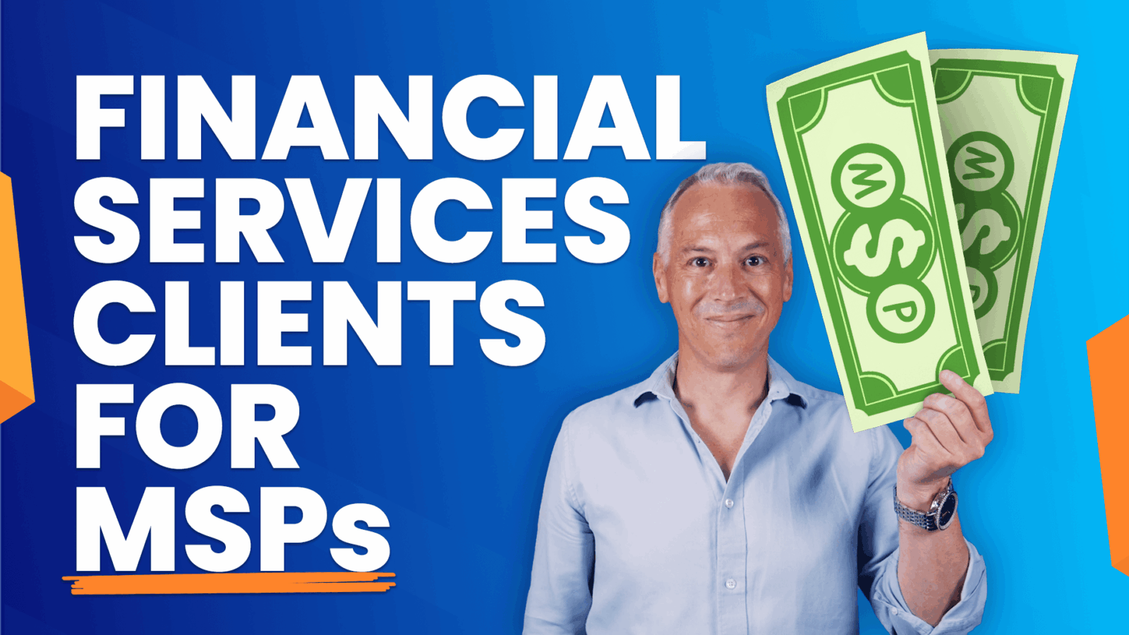 MSP's Ultimate Guide To Winning Financial Services Clients