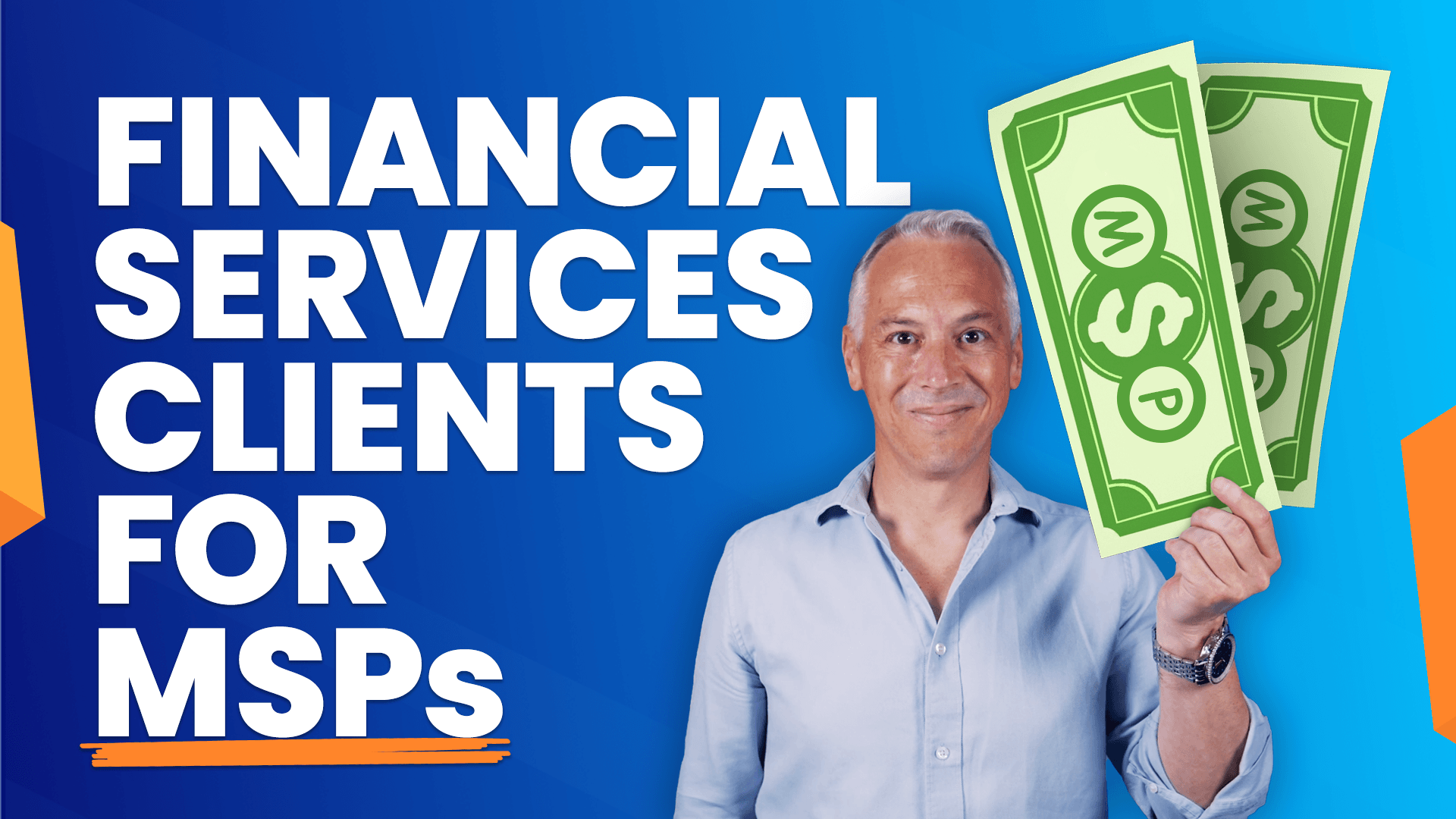 MSP's Ultimate Guide To Winning Financial Services Clients