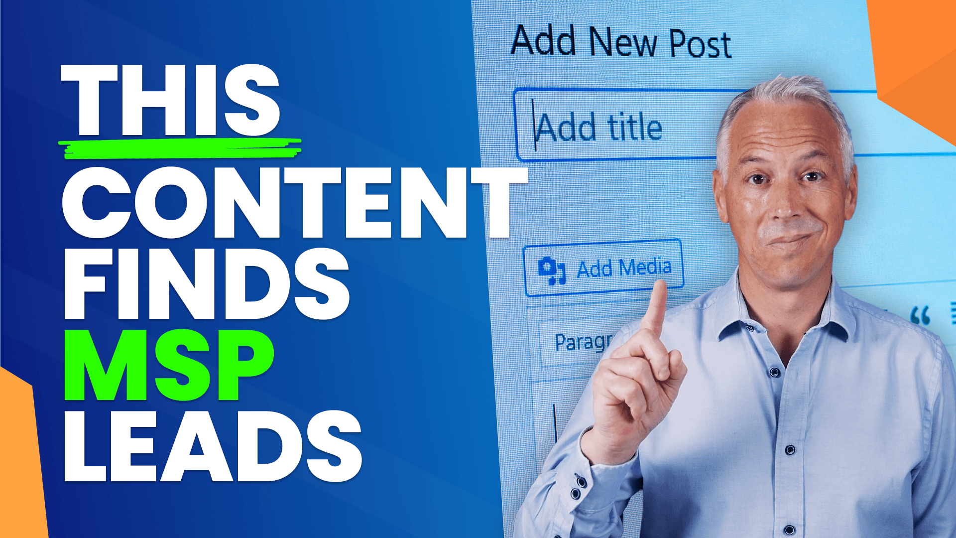 Writing The ONE Piece Of Content That Generates MSP Leads