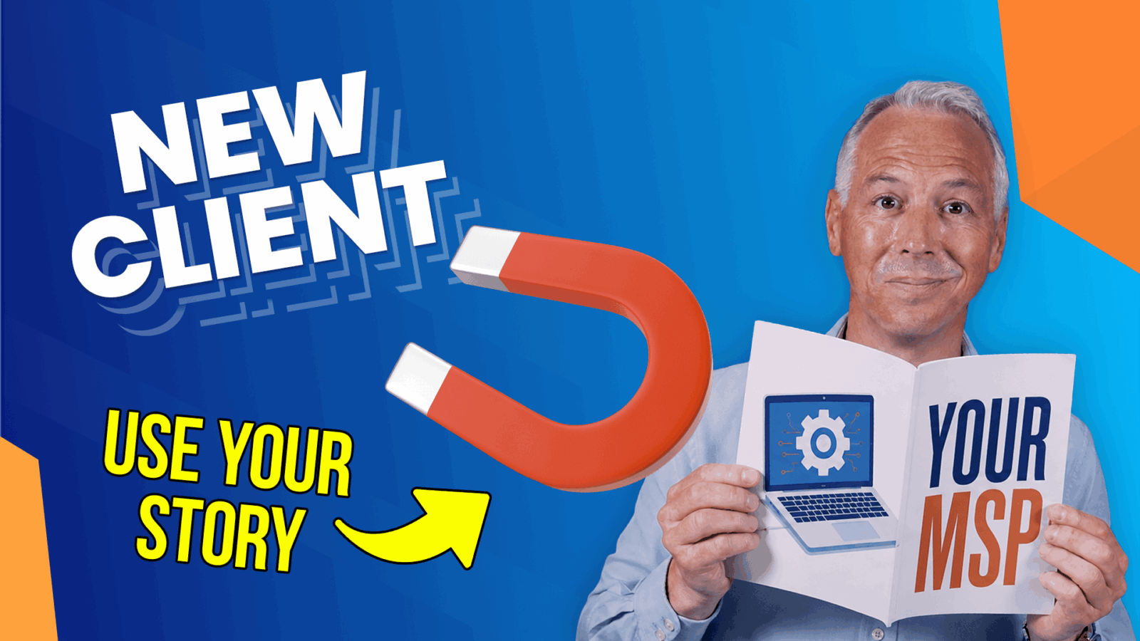 Step By Step: Attracting New Clients With Your MSP's Origin Story